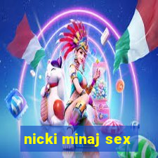 nicki minaj sex